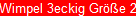 Wimpel 3eckig Gre 2