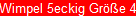 Wimpel 5eckig Gre 4