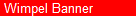 Wimpel Banner